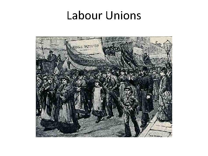 Labour Unions 