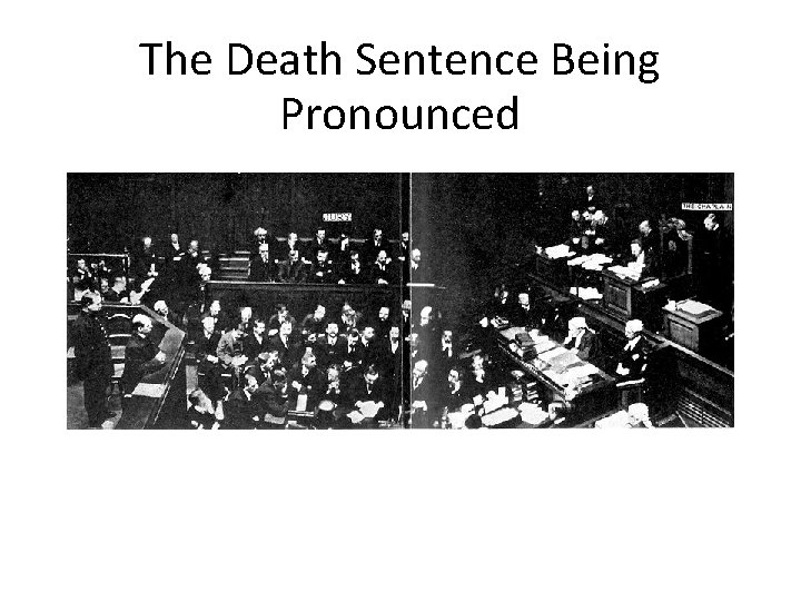 The Death Sentence Being Pronounced 