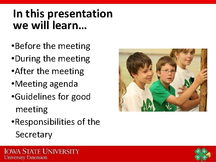 In this presentation we will learn… • Before the meeting • During the meeting