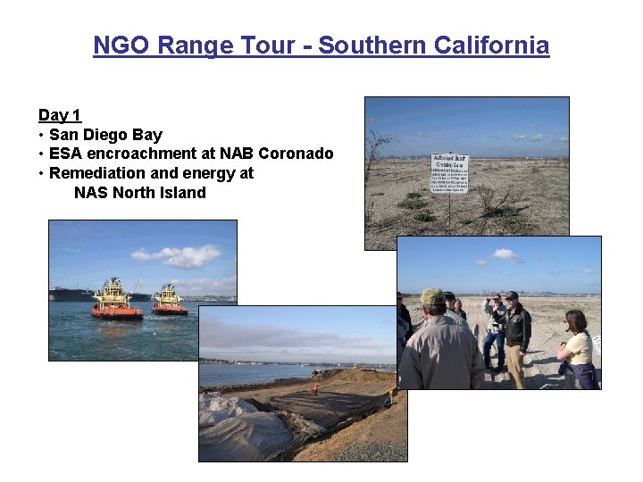 NGO Range Tour - Southern California Day 1 • San Diego Bay • ESA