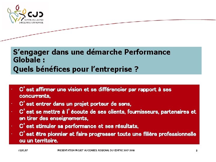 S’engager dans une démarche Performance Globale : Quels bénéfices pour l’entreprise ? • •
