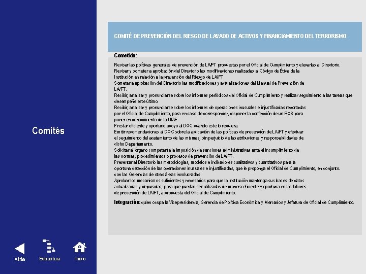 COMITÉ DE PREVENCIÓN DEL RIESGO DE LAVADO DE ACTIVOS Y FINANCIAMIENTO DEL TERRORISMO Cometido: