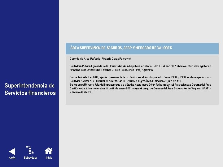 ÁREA SUPERVISION DE SEGUROS, AFAP Y MERCADO DE VALORES Gerenta de Área María del