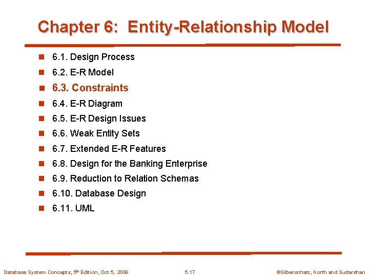 Chapter 6: Entity-Relationship Model n 6. 1. Design Process n 6. 2. E-R Model