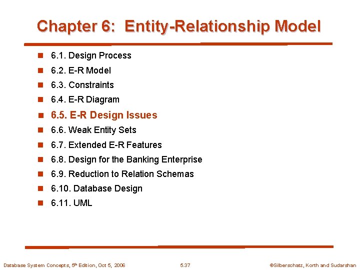 Chapter 6: Entity-Relationship Model n 6. 1. Design Process n 6. 2. E-R Model