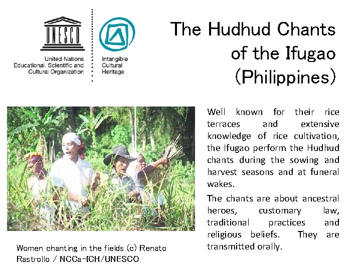 The Hudhud Chants of the Ifugao (Philippines) Women chanting in the fields (c) Renato