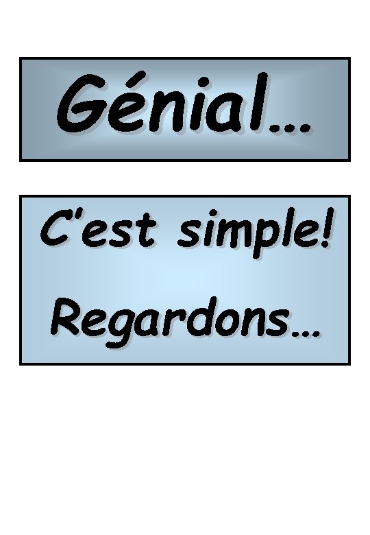 Génial… C’est Maissimple! si je cherche S? Regardons… 