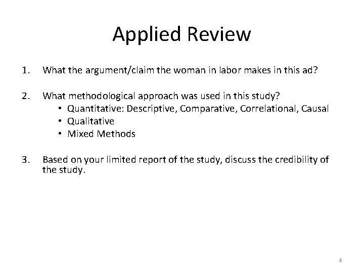 Applied Review 1. What the argument/claim the woman in labor makes in this ad? Applied Review 1. What the argument/claim the woman in labor makes in this ad?