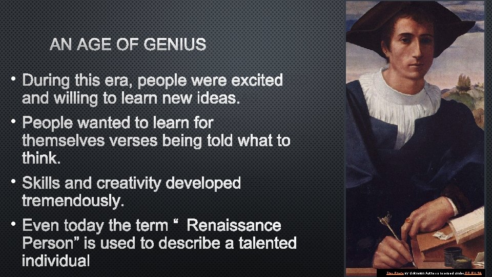 AN AGE OF GENIUS • DURING THIS ERA, PEOPLE WERE EXCITED AND WILLING TO