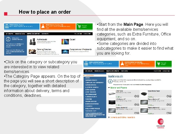 How to place an order • Start from the Main Page. Here you will