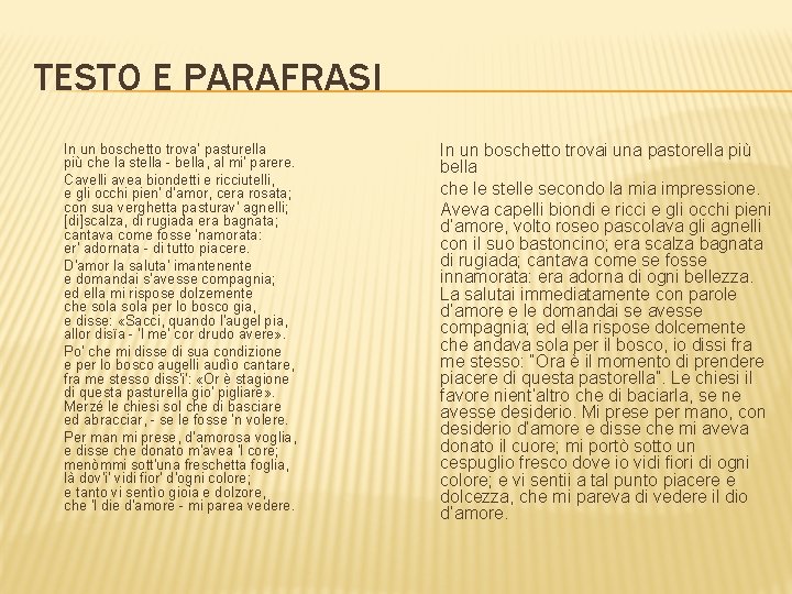 IN UN BOSCHETTO TROVA PASTURELLA Ballata scritta da