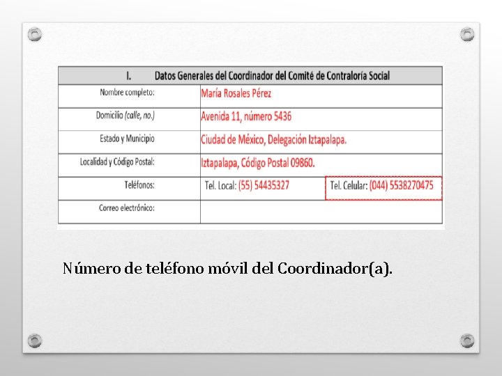 Número de teléfono móvil del Coordinador(a). 