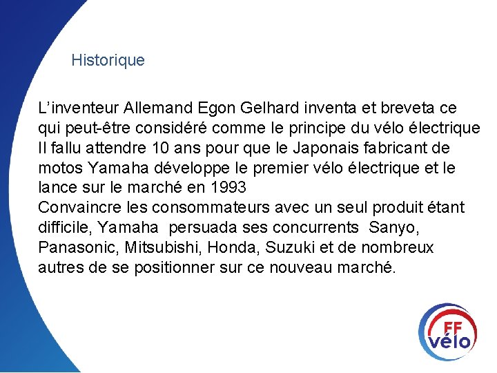 Historique L’inventeur Allemand Egon Gelhard inventa et breveta ce qui peut-être considéré comme le