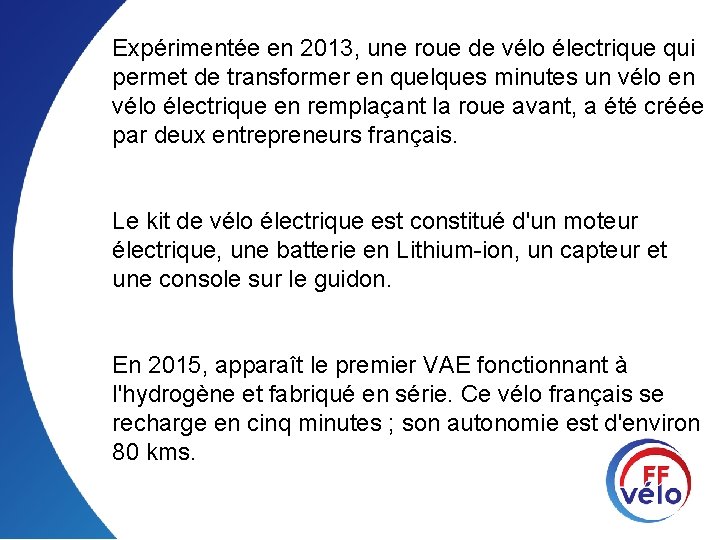 Expérimentée en 2013, une roue de vélo électrique qui permet de transformer en quelques