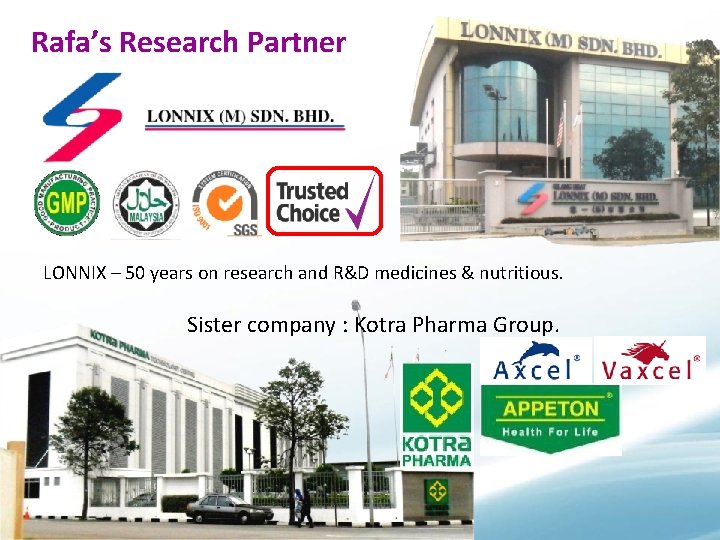 Rafa’s Research Partner LONNIX – 50 years on research and R&D medicines & nutritious.