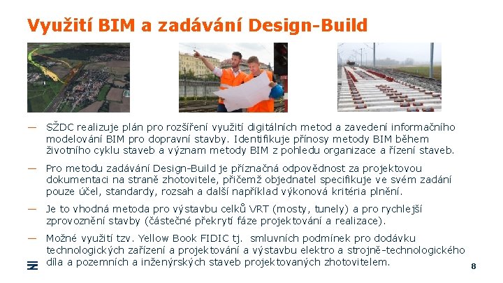 Využití BIM a zadávání Design-Build — SŽDC realizuje plán pro rozšíření využití digitálních metod