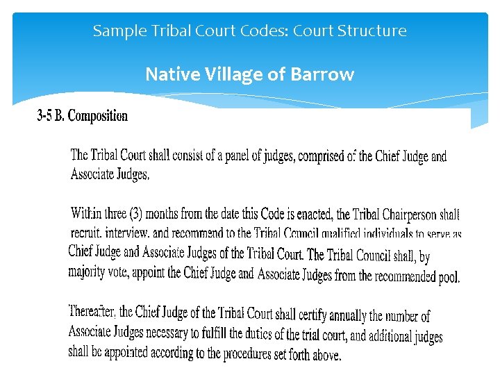 Sample Tribal Court Codes: Court Structure Native Village of Barrow 