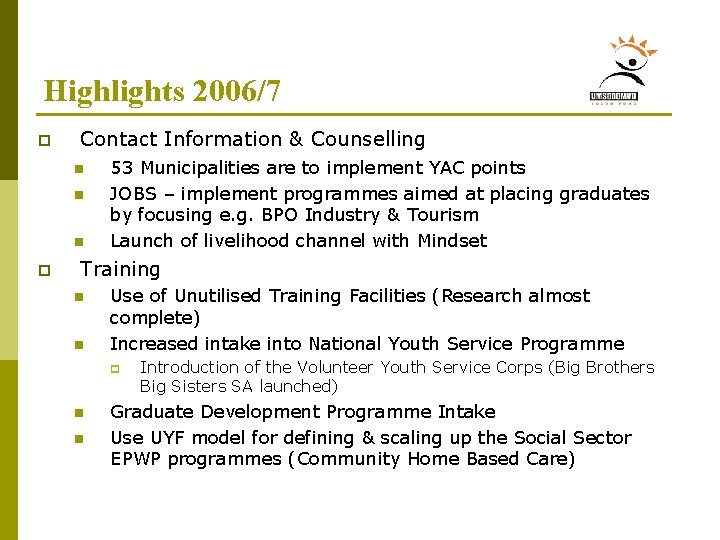 Highlights 2006/7 p Contact Information & Counselling n n n p 53 Municipalities are