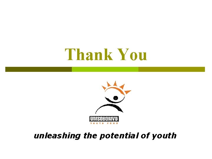 Thank You unleashing the potential of youth 