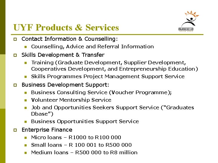 UYF Products & Services p Contact Information & Counselling: n p p p Counselling,
