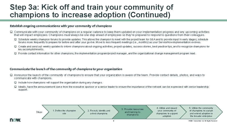 Step 3 a: Kick off and train your community of champions to increase adoption Step 3 a: Kick off and train your community of champions to increase adoption