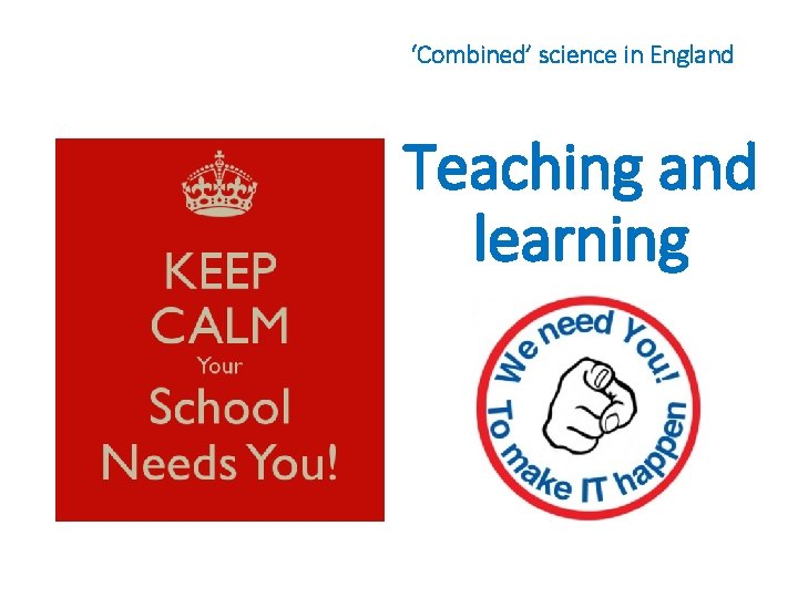 ‘Combined’ science in England Teaching and learning 