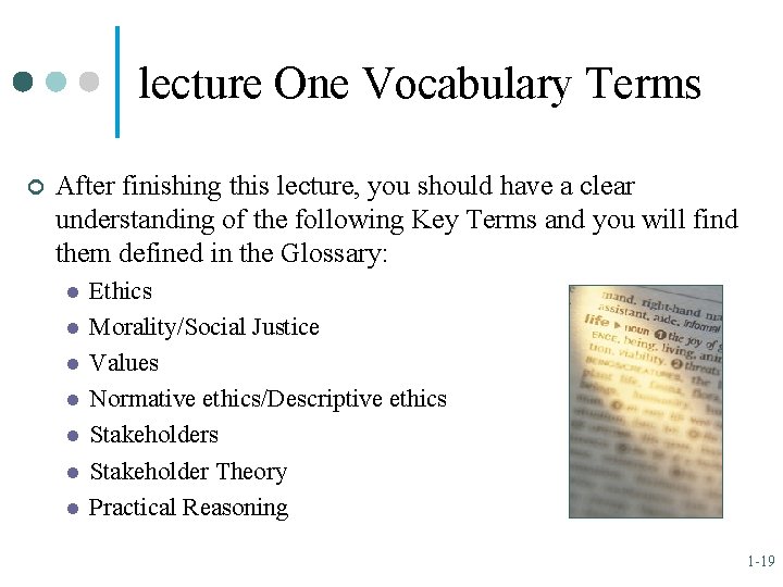 lecture One Vocabulary Terms ¢ After finishing this lecture, you should have a clear