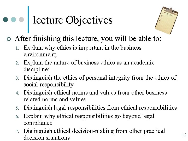 lecture Objectives ¢ After finishing this lecture, you will be able to: 1. 2.