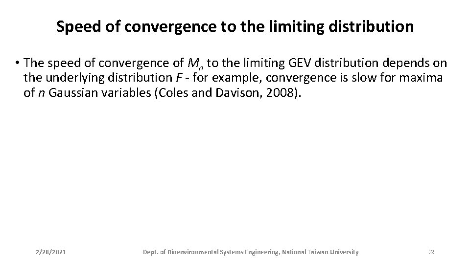Speed of convergence to the limiting distribution • The speed of convergence of Mn