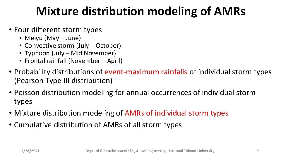 Mixture distribution modeling of AMRs • Four different storm types • • Meiyu (May