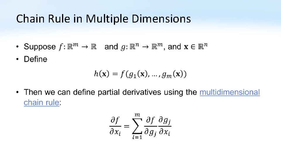 Chain Rule in Multiple Dimensions • 