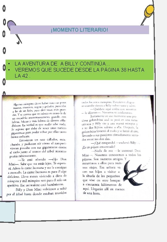 ¡MOMENTO LITERARIO! • • LA AVENTURA DE A BILLY CONTINÚA… VEREMOS QUE SUCEDE DESDE