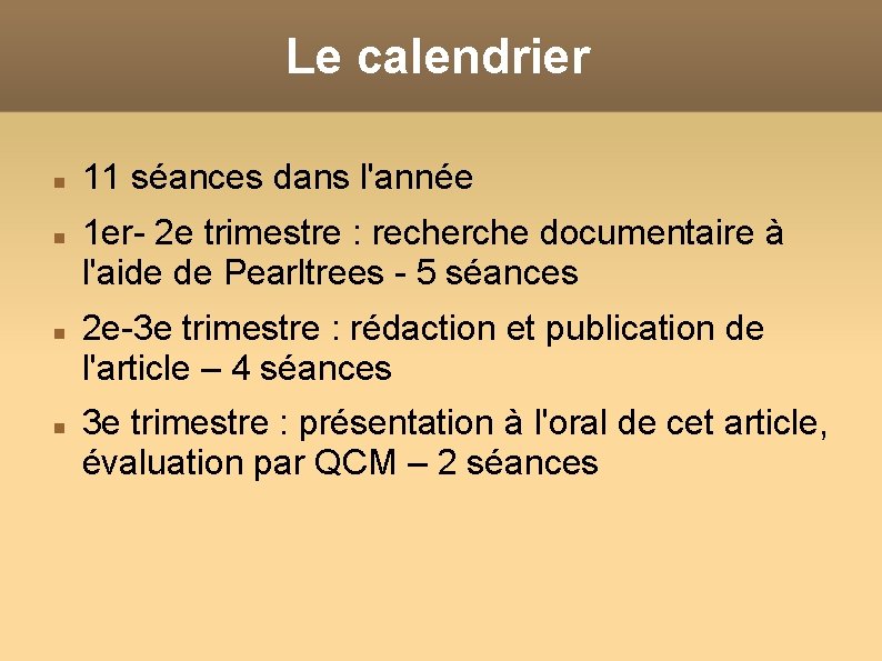 Le calendrier 11 séances dans l'année 1 er- 2 e trimestre : recherche documentaire