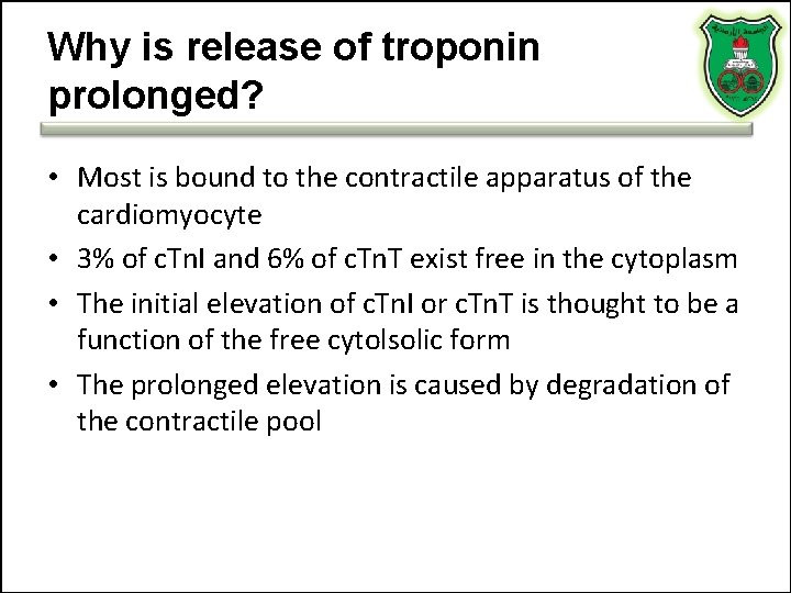 Why is release of troponin prolonged? • Most is bound to the contractile apparatus Why is release of troponin prolonged? • Most is bound to the contractile apparatus
