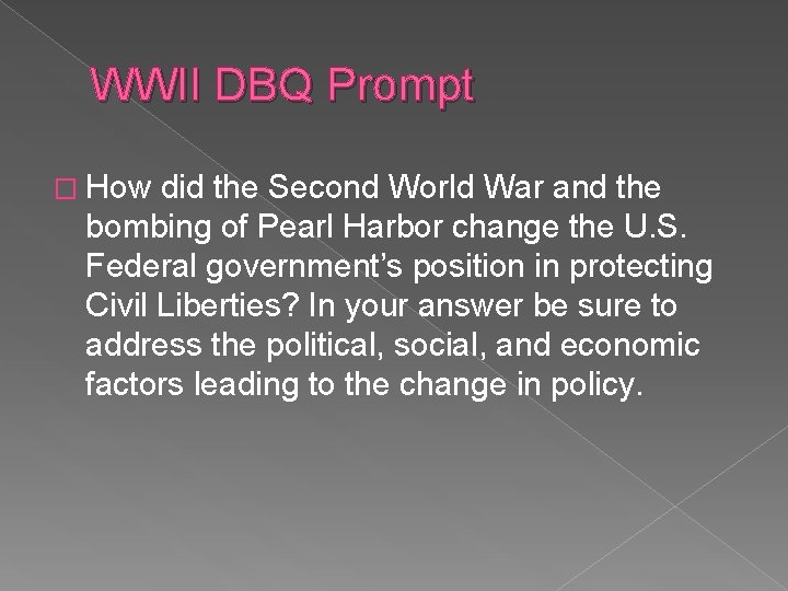 WWII DBQ Prompt � How did the Second World War and the bombing of