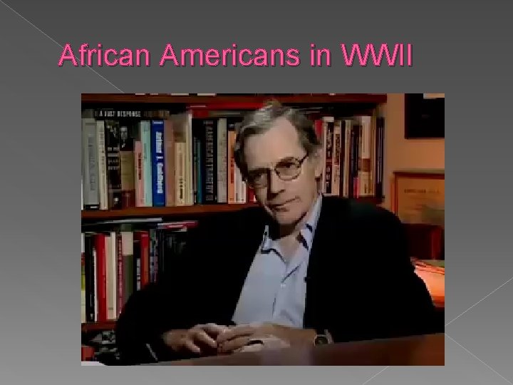African Americans in WWII 
