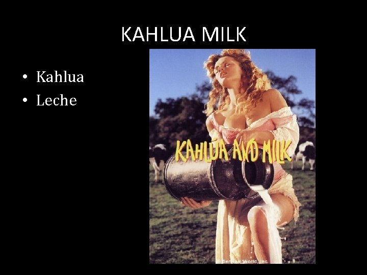 KAHLUA MILK • Kahlua • Leche 