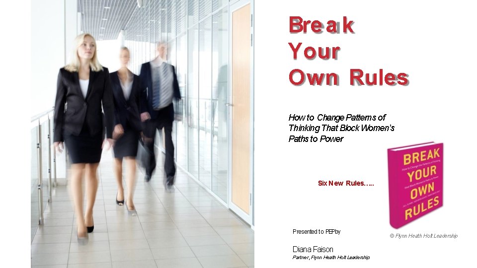 Bre a k Your Own Rules How to Change Patterns of Thinking That Block