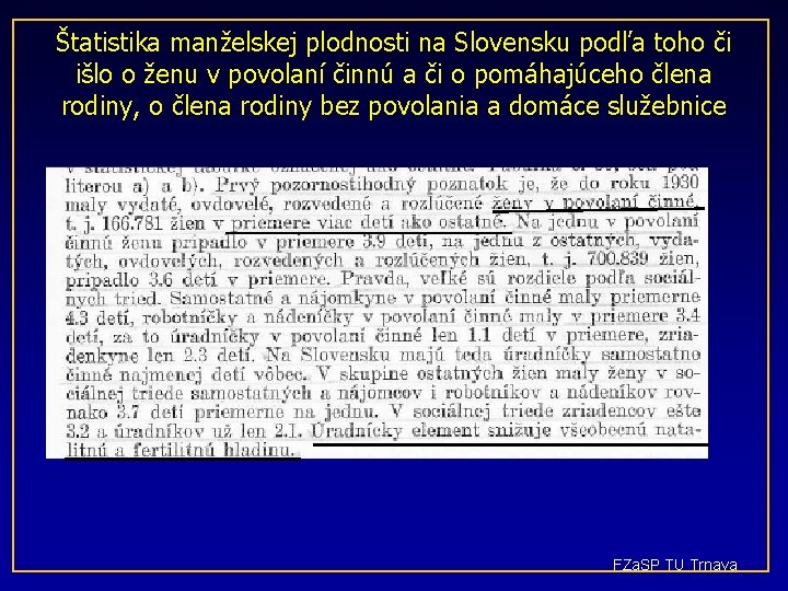 Štatistika manželskej plodnosti na Slovensku podľa toho či išlo o ženu v povolaní činnú