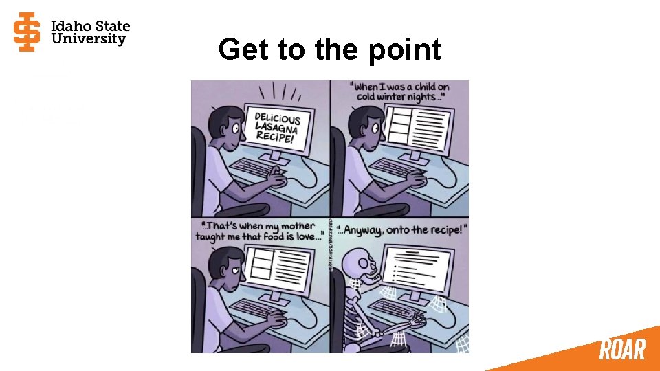 Get to the point 