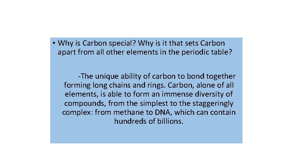  • Why is Carbon special? Why is it that sets Carbon apart from