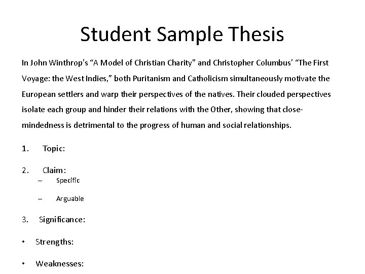 Student Sample Thesis In John Winthrop’s “A Model of Christian Charity” and Christopher Columbus’