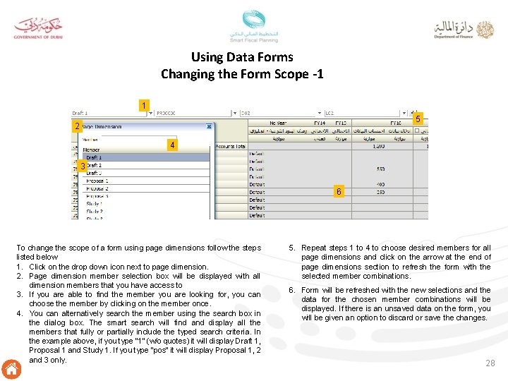 Using Data Forms Changing the Form Scope -1 1 5 2 4 3 6