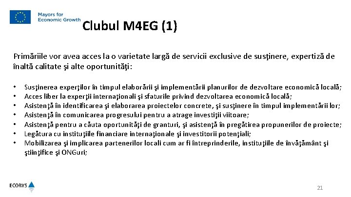 Clubul M 4 EG (1) Primăriile vor avea acces la o varietate largă de