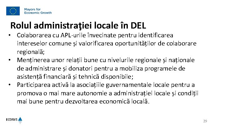 Rolul administraţiei locale în DEL • Colaborarea cu APL-urile învecinate pentru identificarea intereselor comune