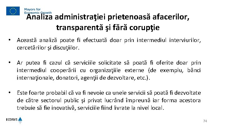 Analiza administraţiei prietenoasă afacerilor, transparentă şi fără corupţie • Această analiză poate fi efectuată