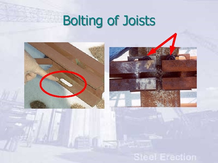 Bolting of Joists 