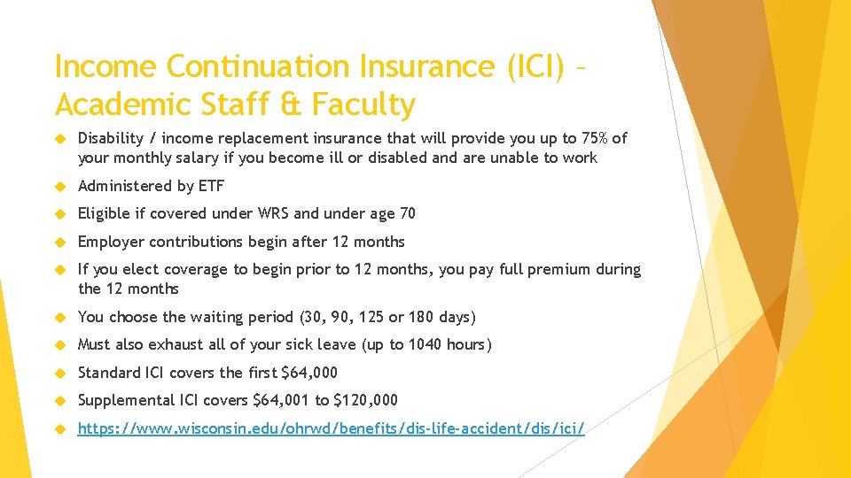 Income Continuation Insurance (ICI) – Academic Staff & Faculty Disability / income replacement insurance