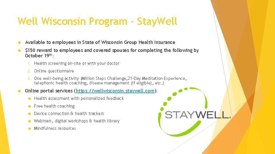 Well Wisconsin Program - Stay. Well Available to employees in State of Wisconsin Group