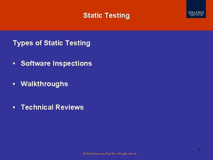 Static Testing Evolution of Software Testing Types of Static Testing • Software Inspections •
